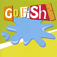Go Fish : Splash! : 1 CD : 703132080826