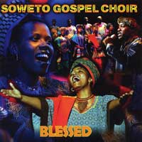 Soweto Gospel Choir : Blessed : 1 CD : 66038