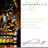 Acappella Company : Classics Vol 2 : 1 CD : 