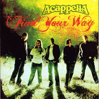 Acappella Company : Find Your Way : 1 CD : 