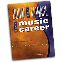 Maurice Johnson : Build and Manage Your Music Career : Book :  : 00330464