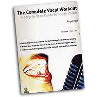 Roger Kain : The Complete Vocal Workout : 01 Book & 2 CDs Vocal Warm Up Exerc :  : 752187439318 : 1844920038 : 14007404