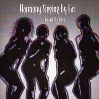 Susan Anders : Harmony Singing by Ear : 3 CDs :  : 766432957526