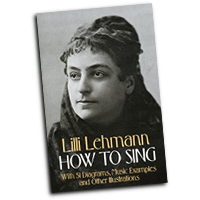 Lilli Lehmann : How to Sing : Book :  : 9780486275017 : 06-275019