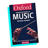 Michael Kennedy  : The Concise Oxford Dictionary of Music : Book :  : 019280037X