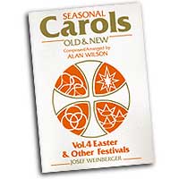 Alan Wilson : Carols Old and New - Easter : SATB : Songbook : 073999555691 : 48016488