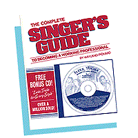 Wayland Pickard : Complete Singer's Guide to Becoming A Working Professional : Book :  : GUIDE-S