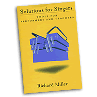 Richard Miller : Solutions For Singers : Book :  : 0195160053