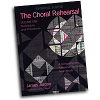 James Jordan : Evoking Sound: The Choral Rehearsal Vol. 1 Techniques and Procedures : Book : James Jordan :  : G-7128
