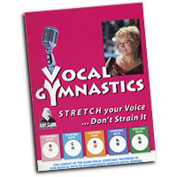 Judy Clark : Vocal Gymnastics - Stretch Your Voice, Don't Strain It : Book & 1 CD : VGym