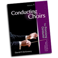David P. DeVenney : Conducting Choirs Vol 1 - The Promising Conductor : Book : David P. DeVenney :  : 9781429117531 : 30/2558R
