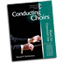 David P. DeVenney : Conducting Choirs Vol 2 - Music For Classroom Use : Book & 1 CD : David P. DeVenney : 9781429117548 : 30/2559R