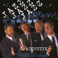 Acoustix : Jazz, Jazz, Jazz : 1 CD
