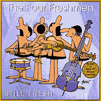 Four Freshmen : Still Fresh : 1 CD : 