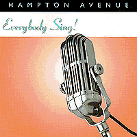 Hampton Avenue : Everybody Sing : 1 CD