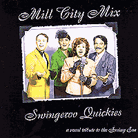 Mill City Mix : Swingeroo Quickies : 00  1 CD