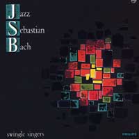 The Swingle Singers : Jazz Sebastian Bach : 1 CD : verv 24703