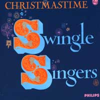Swingle Singers : Christmastime : 1 CD :  : PLG548303.2