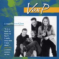 Vox P : A Cappella Vocal Jazz : 00  1 CD : TCD 523