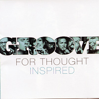 Groove For Thought : Inspired : 1 CD : 