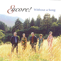 Encore! : Without A Song : 1 CD