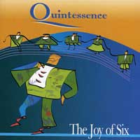 Quintessence SF : The Joy of Six : 1 CD