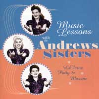 Andrews Sisters : Music Lessons with : 1 CD :  : 1020