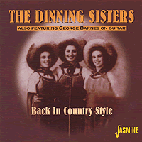 Dinning Sisters : Back In Country Style : 1 CD : 3551