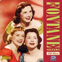 Fontane Sisters : Till Then : 2 CDs : 645
