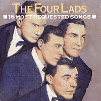 Four Lads : Sixteen Most Requested Songs : 1 CD :  : 886972325125 : 4A723251