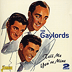 Gaylords : Tell Me You're Mine : 2 CDs : 654