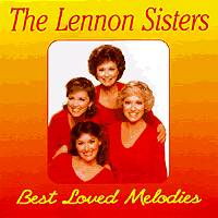 Lennon Sisters : Best Loved Melodies : 1 CD :  : 3010
