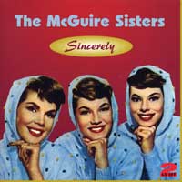 The McGuire Sisters : <span style="color:red;">Sincerely</span> : 2 CDs : 657