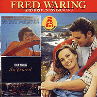 Fred Waring and his Pennsylvanians : To You Forever / In Concert : 1 CD : Fred Waring :  : 7494