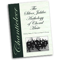 Chanticleer : Silver Jubilee Anthology : TTBB : 01 Songbook : Joseph Jennings : 08763200