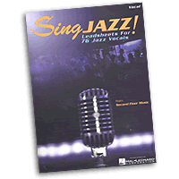 Various Arrangers : Sing Jazz - Leadsheets for 76 Jazz Vocals : Solo : Songbook : 073999282979 : 0634053728 : 00740213