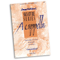 Camp Kirkland  : Signature Series A Cappella : SATB : Songbook : 005705814