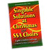 Mary Lynn Lightfoot (editor) : Singable Solutions at Christmas for SSA Choirs : SSA : Songbook : 000308105124 : 45/1135H