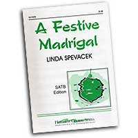 Linda Spevacek : Christmas Madrigals : SATB : Sheet Music Collection