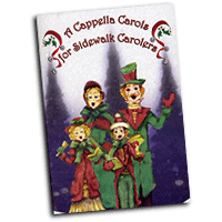 Robert Batastini : A Cappella Carols For Sidewalk Carolers : SATB  : 01 Songbook : 5349