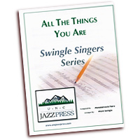 Ward Swingle : Swingle Standards : Mixed 5-8 Parts : Sheet Music