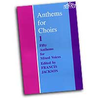 Francis Jackson (Edited) : Anthems For Choirs 1 : SATB : Songbook :  : 9780193532144 : 9780193532144
