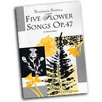 Benjamin Britten : Five Flower Songs : SATB : Songbook : Benjamin Britten : 073999733334 : 48011505