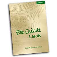Bob Chilcott : Carols : Songbook : Bob Chilcott : Bob Chilcott : 9780193532335
