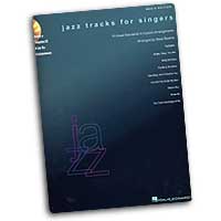 Various Arrangers : Jazz Tracks for Singers - Men's Edition : Solo : Songbook & Online Audio : 073999871029 : 0634060708 : 00740243