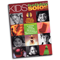 Various Composers : Kids' Holiday Solos : Solo : Songbook & CD : 073999163711 : 0634049208 : 00740206