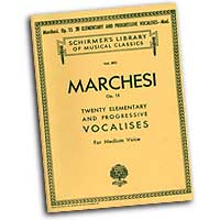 Mathilde Marchesi : Twenty Elementary and Progressive Vocalises - Med. Voice : Solo : Vocal Warm Up Exercises :  : 073999643008 : 0634069527 : 50255600