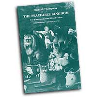 Randall Thompson : Peaceable Kingdom : Mixed 5-8 Parts : Songbook : Randall Thompson : 1730