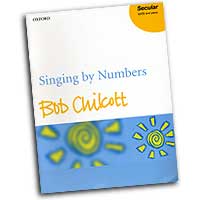 Bob Chilcott : Singing by Numbers : Songbook : Bob Chilcott : Bob Chilcott : 0193355191