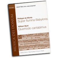 Philippe de Monte and William Byrd : Super flumina Babylonis and Quomodo Cantabimus : SSAATTBB : 01 Songbook : 9780193868175 : 9780193868175